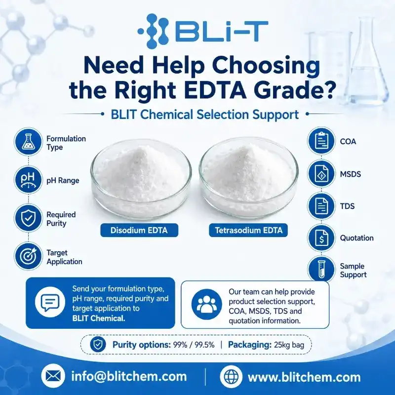 Disodium EDTA vs Tetrasodium EDTA: Differences, Applications & Supplier Guide 5 to buy Disodium EDTA and Tetrasodium EDTA from China supplier blit chemical